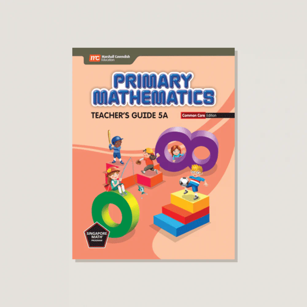 Primary Mathematics Common Core Edition Teacher's Guide 5A - Blemished