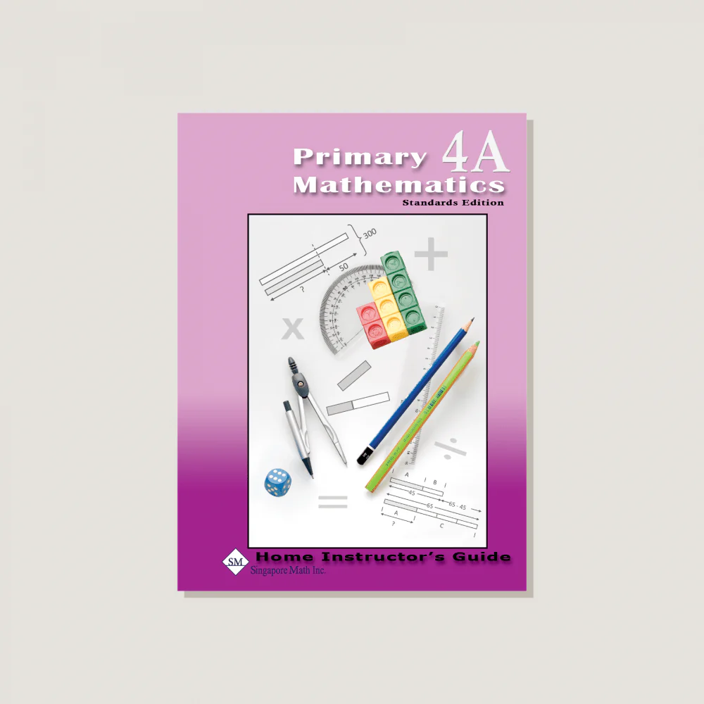 Primary Mathematics Standards Edition Home Instructor's Guide 4A - Blemished