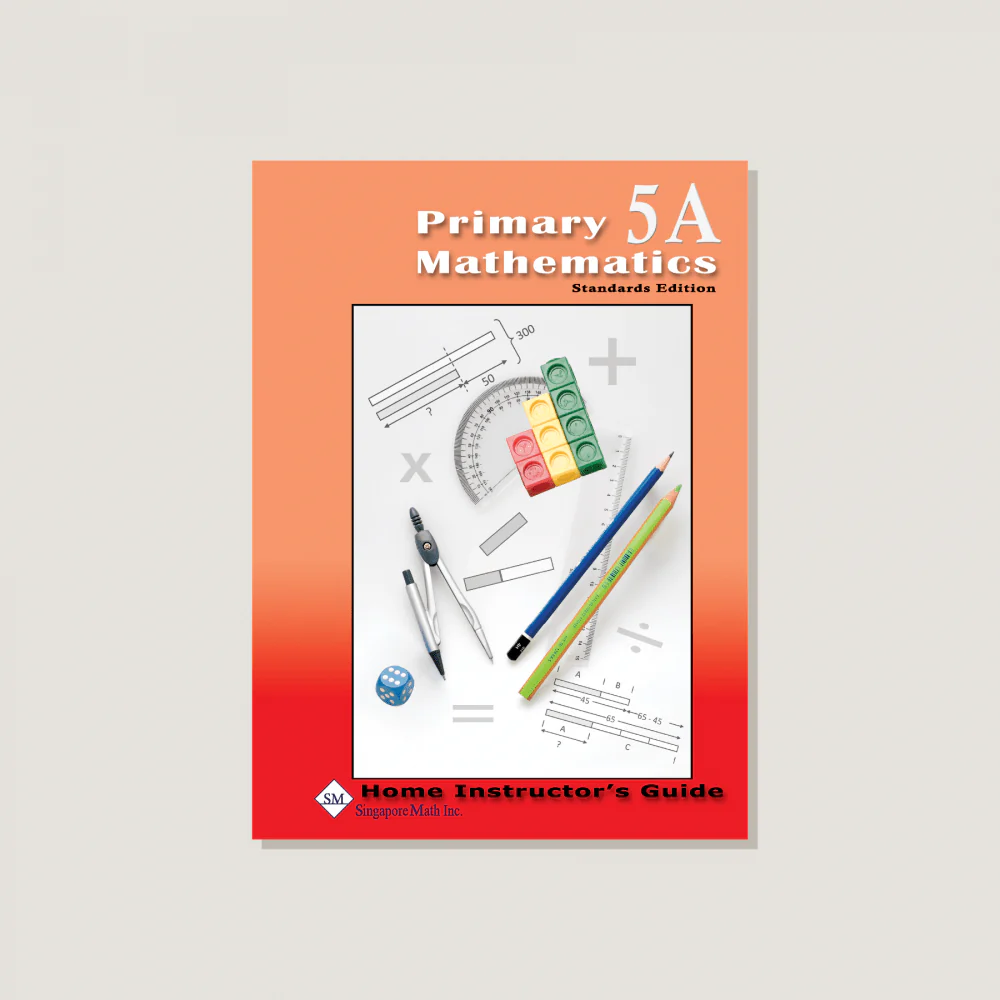 Primary Mathematics Standards Edition Home Instructor's Guide 5A - Blemished