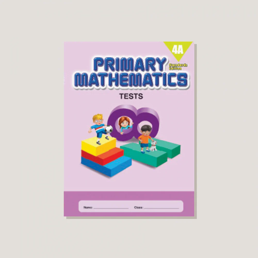 Primary Mathematics Standards Edition Tests 4A - Blemished