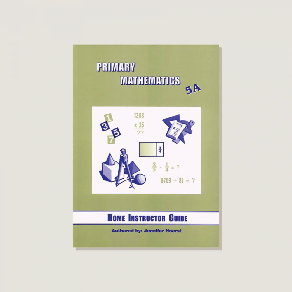 Primary Mathematics U.S. Edition Home Instructor's Guide 5A