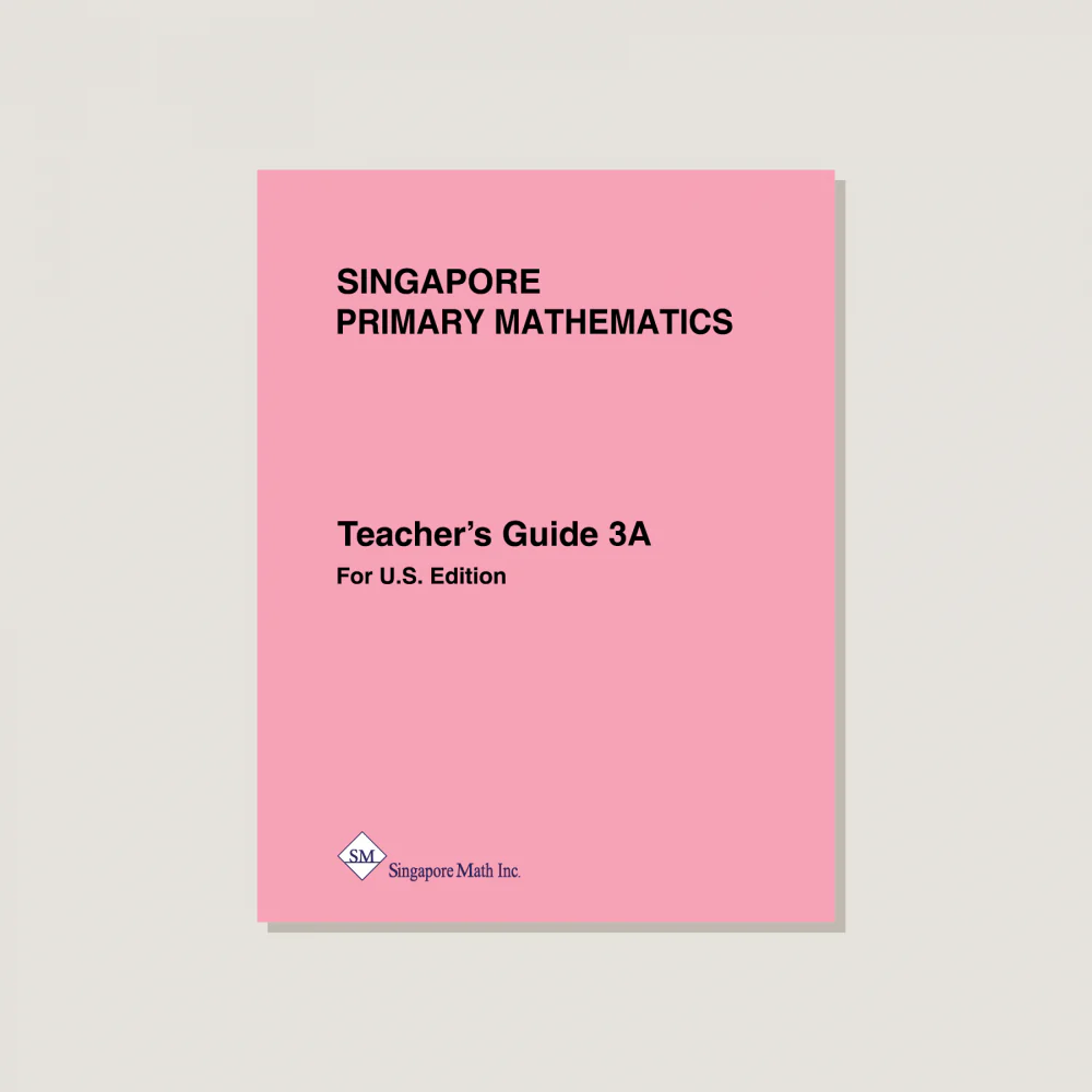 Primary Mathematics U.S. Edition Teacher's Guide 3A - Blemished