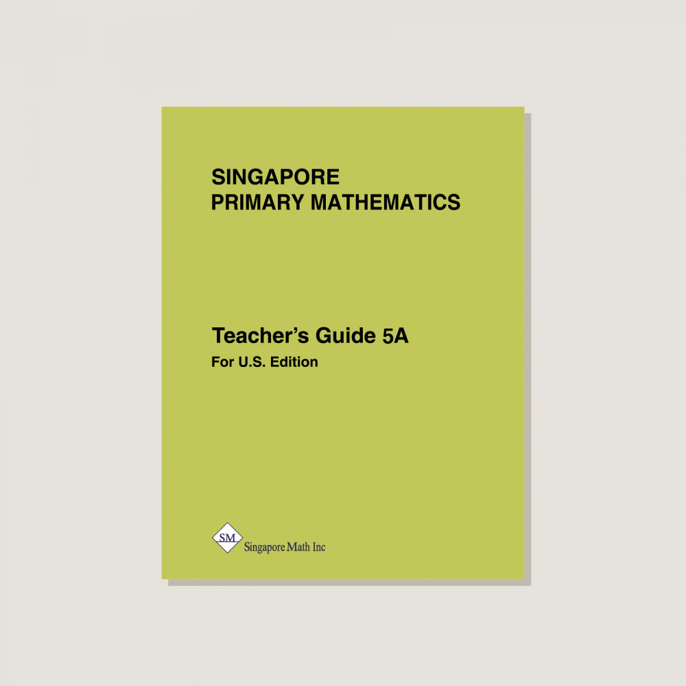Primary Mathematics U.S. Edition Teacher's Guide 5A - Blemished