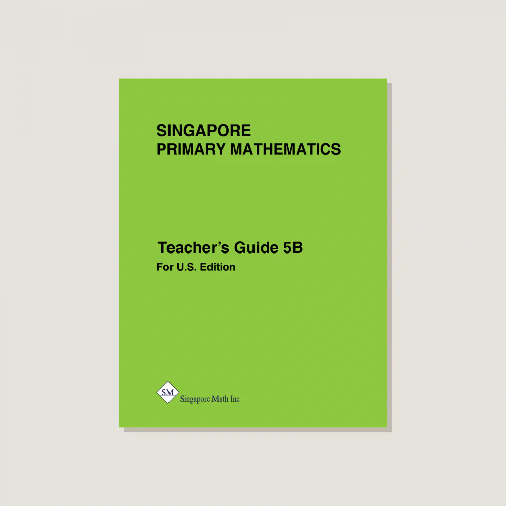 Primary Mathematics U.S. Edition Teacher's Guide 5B - Blemished